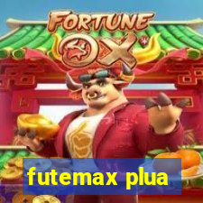 futemax plua